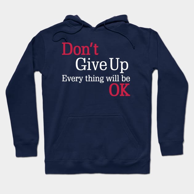 Don't give up Hoodie by Sky light